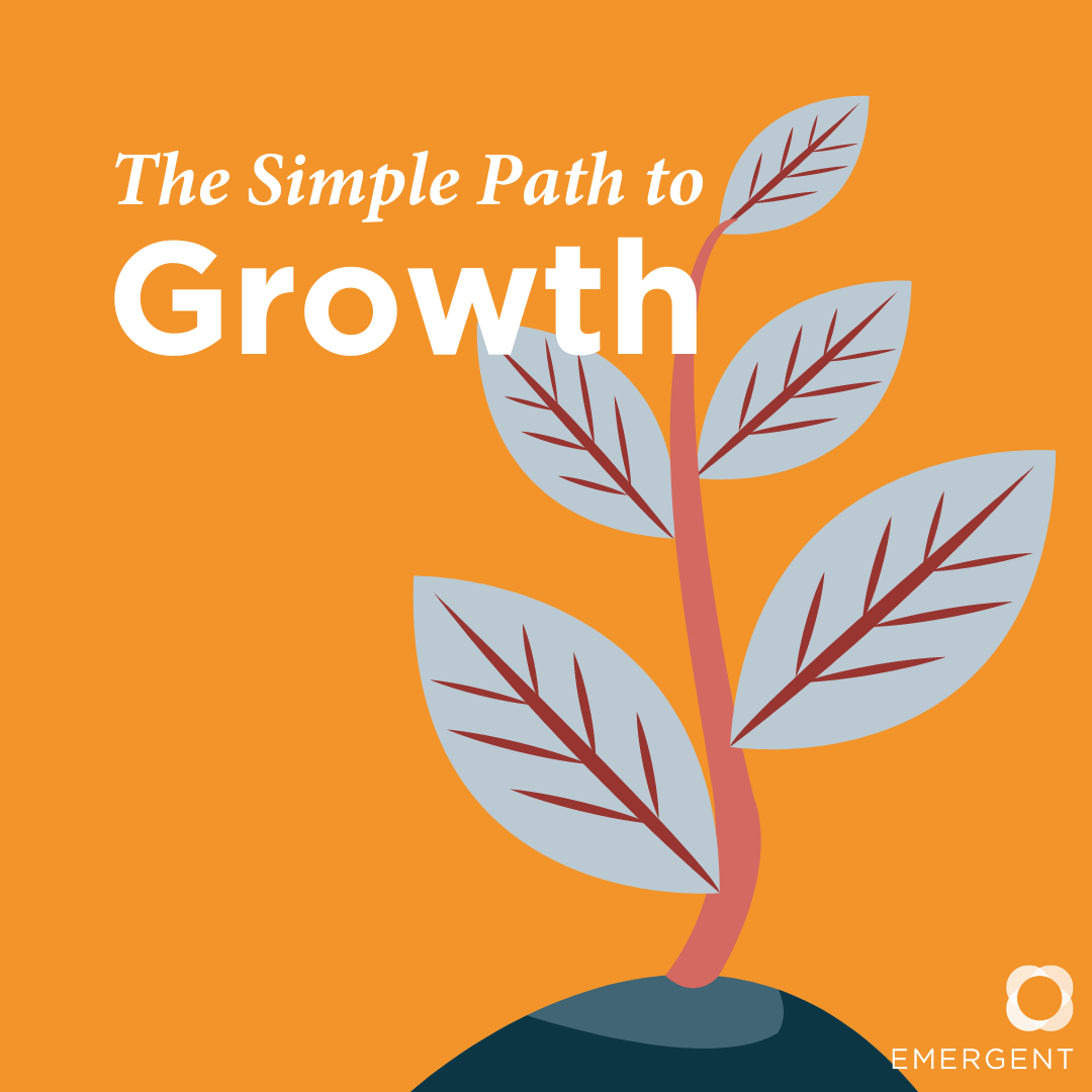 The Simple Path to Growthf