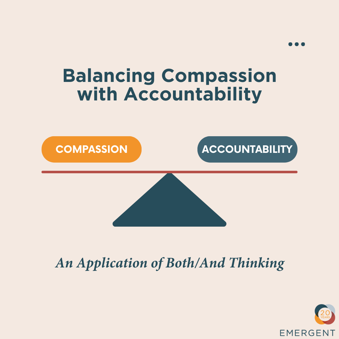 Balancing Compassion with Accountability: An Application of Both/And Thinking blog cover image