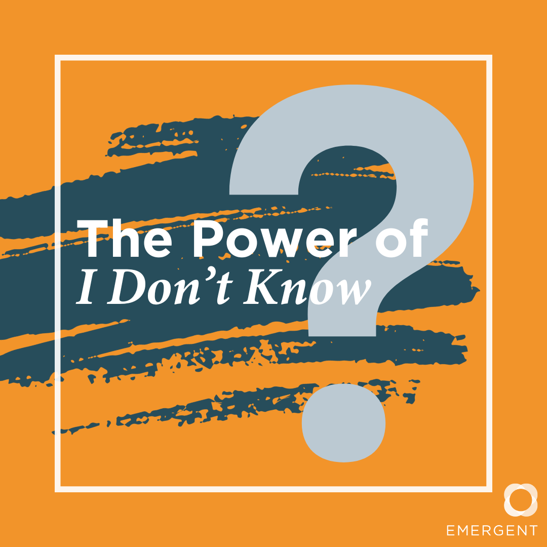 The Power of I Don't Know Image cover