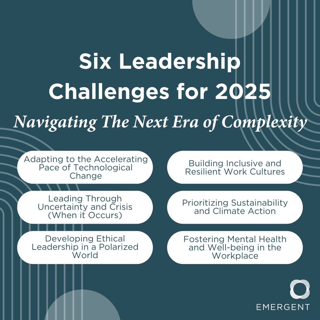 Six Leadership Challenges for 2025